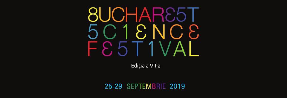 Bucharest Science Festival 2019
weekend 27-29 sept