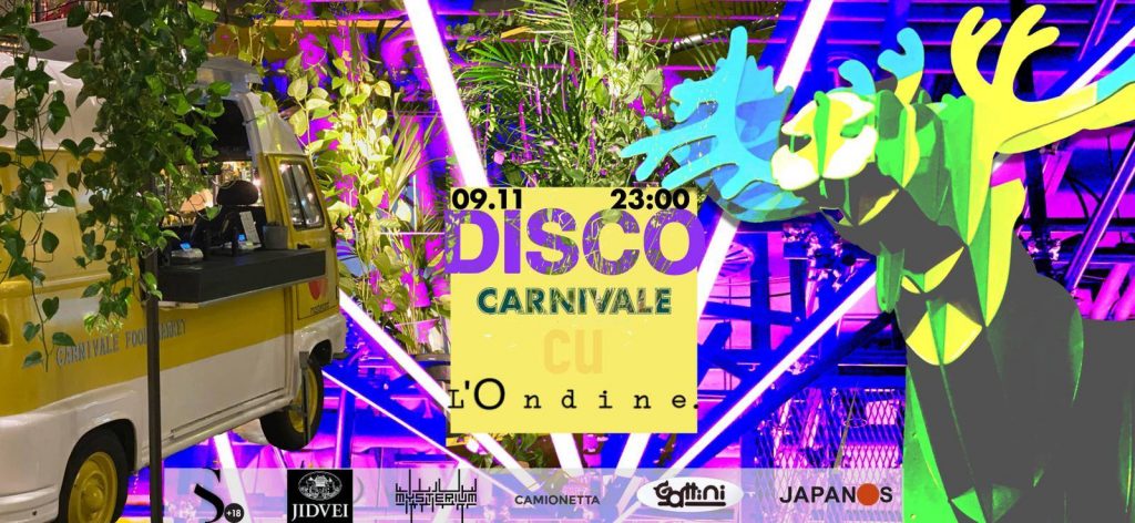 Disco Carnivale
weekend 8-10 noiembrie