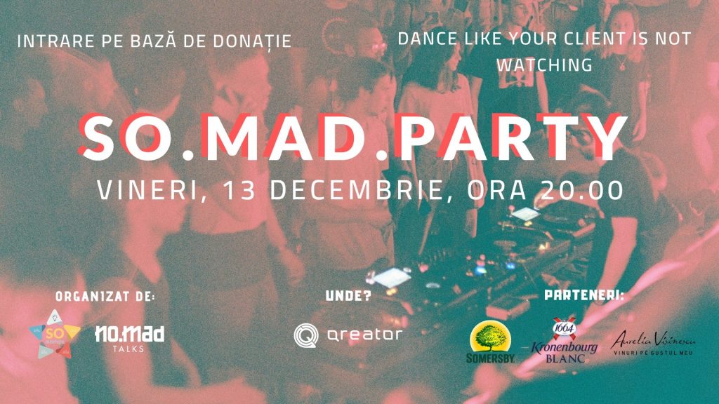 SO MAD party
weekend 13-15 dec