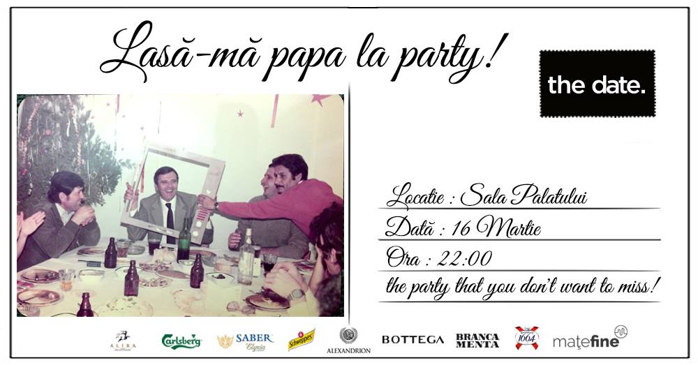 Lasa-ma papa la party - petrecere retro thedate weekend 15-17 martie