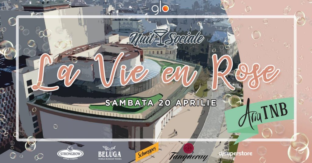 Nuit Sociale - la vie en rose
weekend 19-21 aprilie