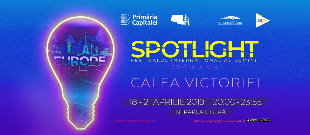 Spotlight festivalul luminii 5
weekend 19-21 aprilie