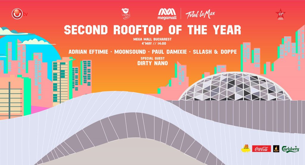 Second rooftop of the year pe maga mall
weekend 3-5 mai