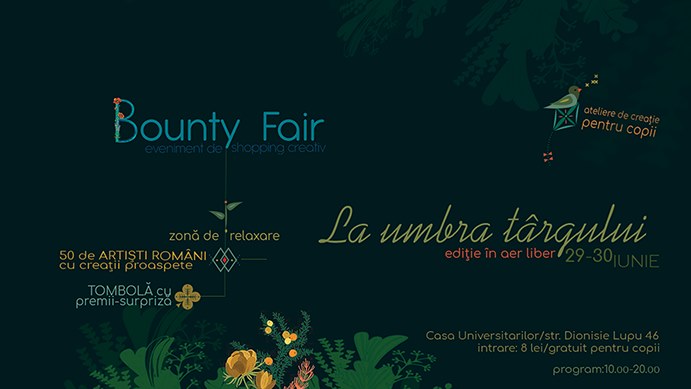 Bounty fair editia de vara
recomandari weekend 28-30 iunie