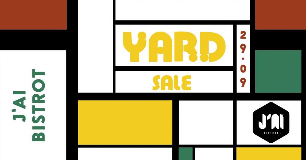 J'ai Bistrot yard sale
weekend 27-29 sept