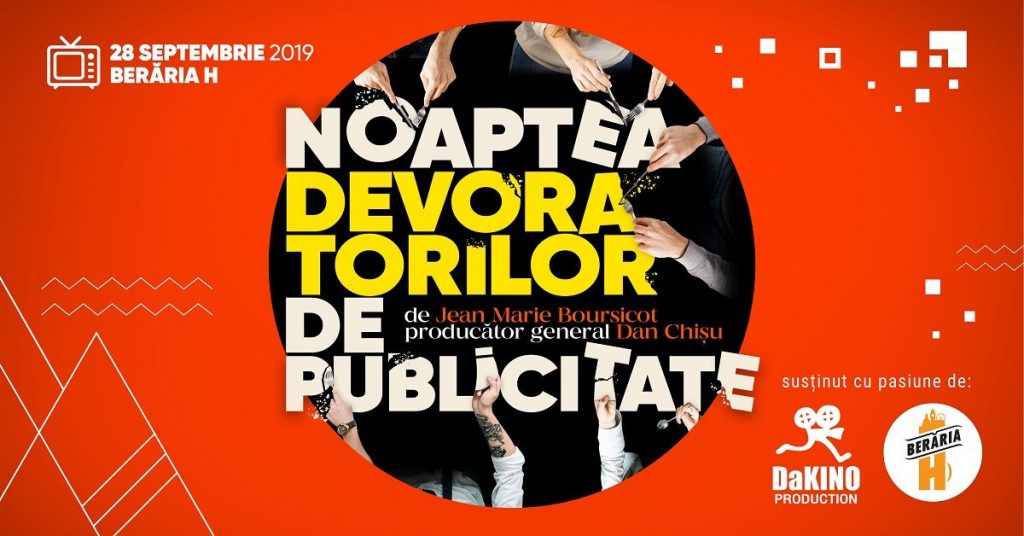 Noaptea devoratorilor de publicitate
weekend 27-29 sept