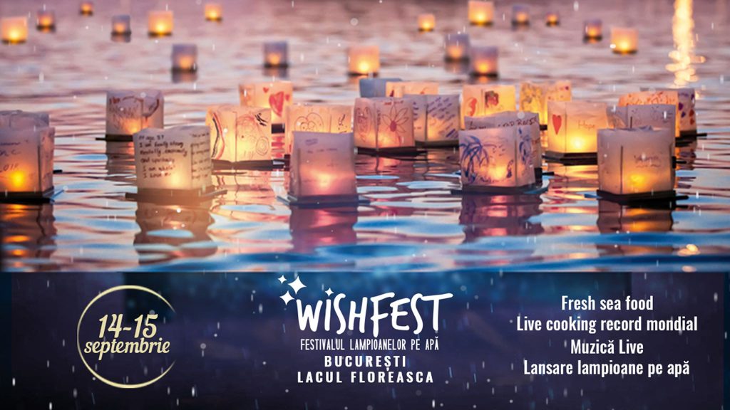 Wishfest - festivalul lampioanelor pe apa
weekend 13-15 sept