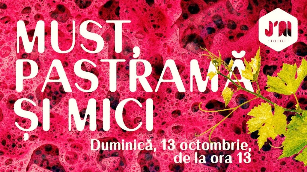 Must, Pastramă și Mici la J'ai Bistrot
weekend 11-13 octombrie