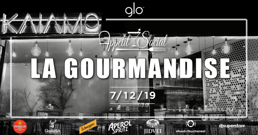 Appetit Social La Gourmandise la Kaiamo
weekend 6-8 decembrie