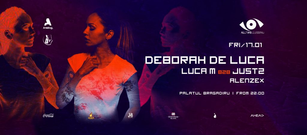 AllTimeClubbing Wintertide w. Deborah De Luca
weekend 17-19 ianuarie