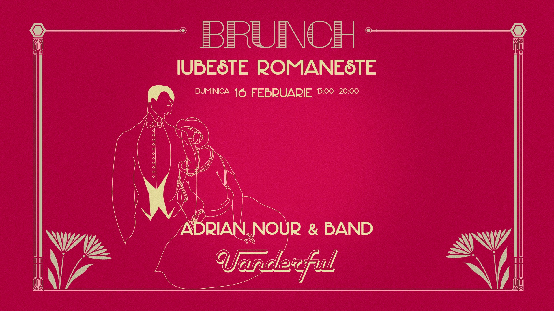 uanderful brunch
weekend 14-16 februarie