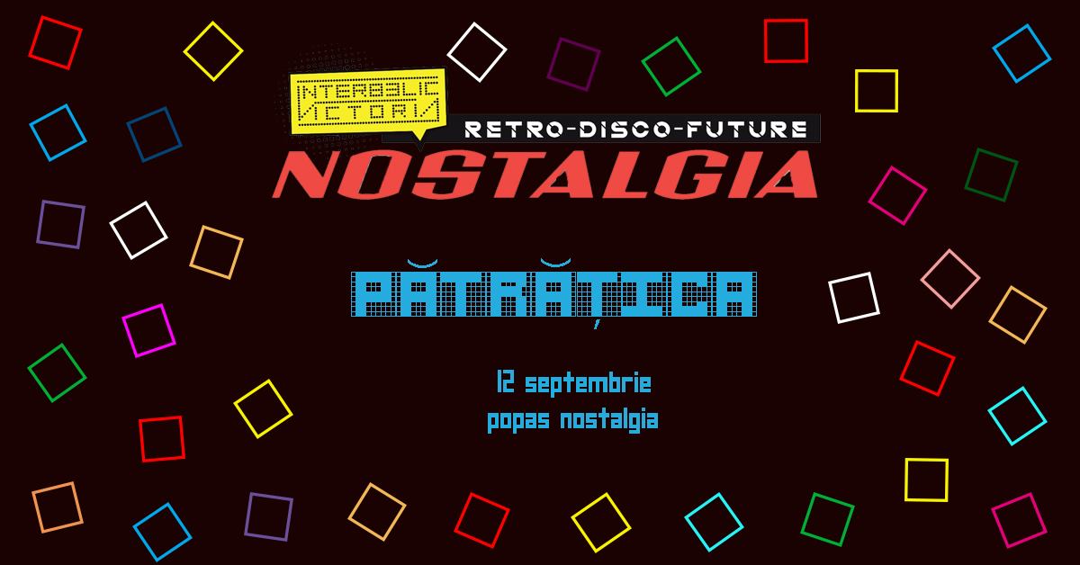 evenimente weekend 11-13 septembrie
nostalgia patratica