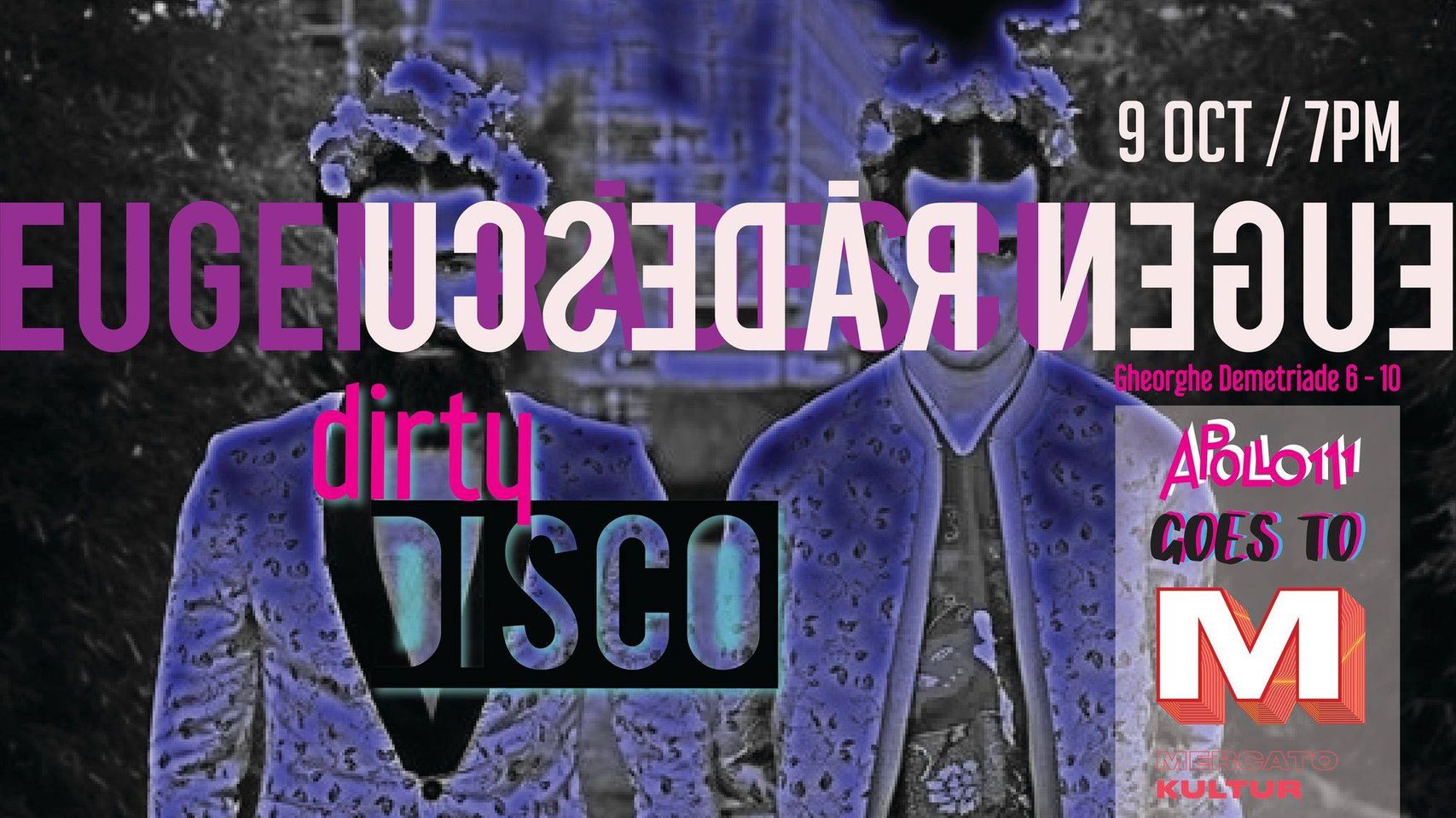 evenimente weekend 9-10 oct
dirty disco la mercato comunale