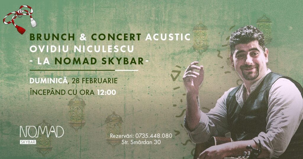 evenimente weekend 26-28 feb
brunch si concert acustic la Nomad