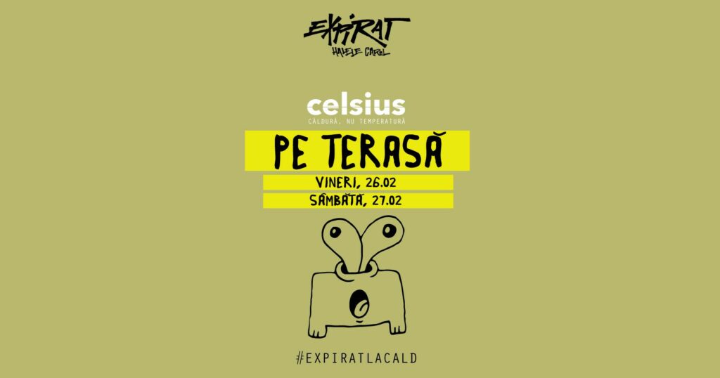 evenimente weekend 26-28 feb
pe terasa la expirat