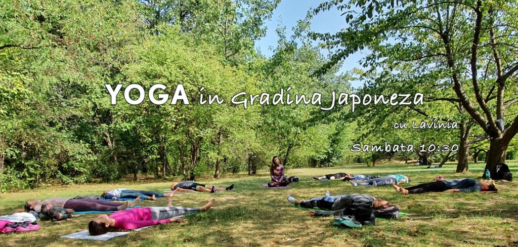 weekend evenimente 9-11 iulie
yoga in gradina japoneza