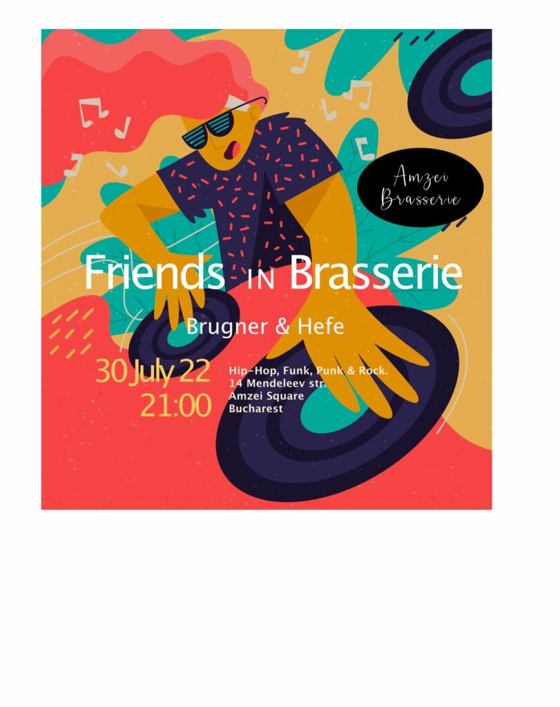 evenimente weekend 29-31 iulie amzei brasserie