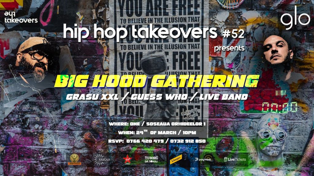 weekend 24-26 martie
hip hop takeovers