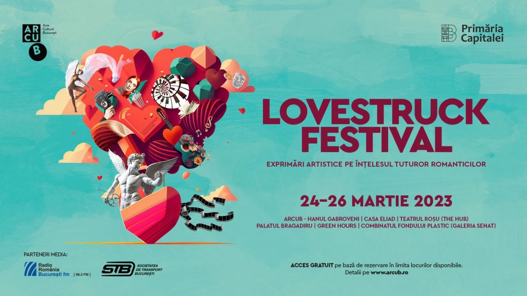 weekend 24-26 martie
lovestruck festival 