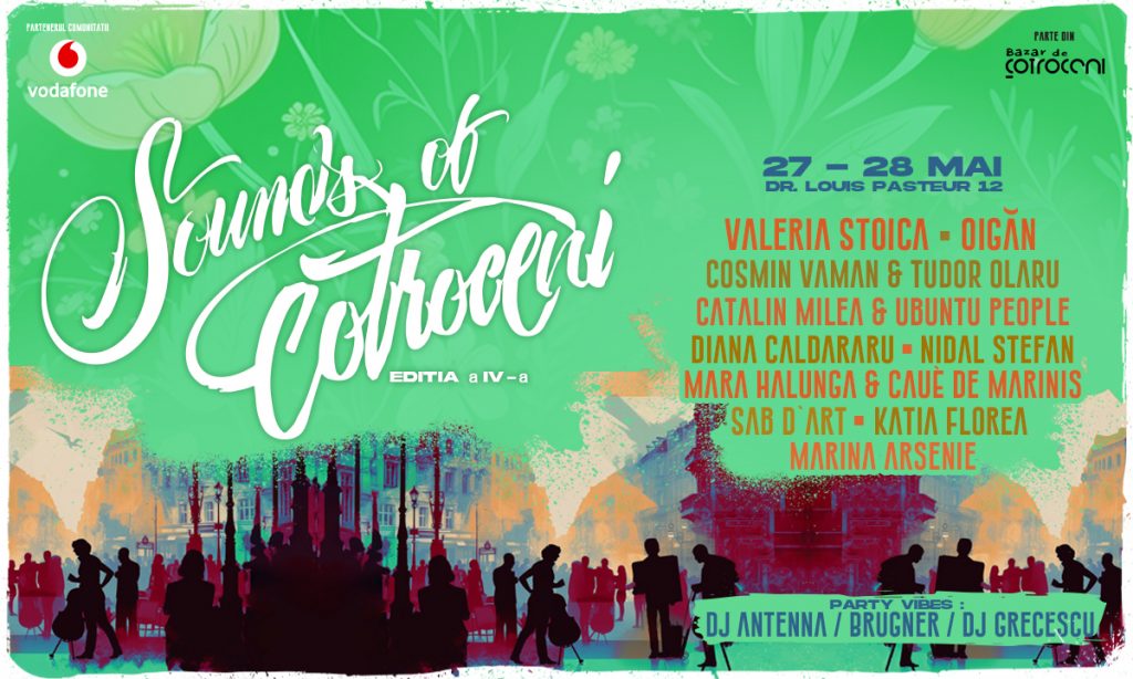 sounds of cotroceni 
weekend 26-28 mai